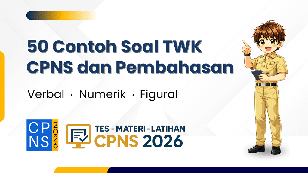 50 Contoh Soal TWK CPNS 2026 dan Pembahasan