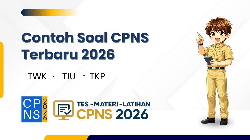 Contoh Soal CPNS Terbaru 2026 - TWK, TIU, TKP