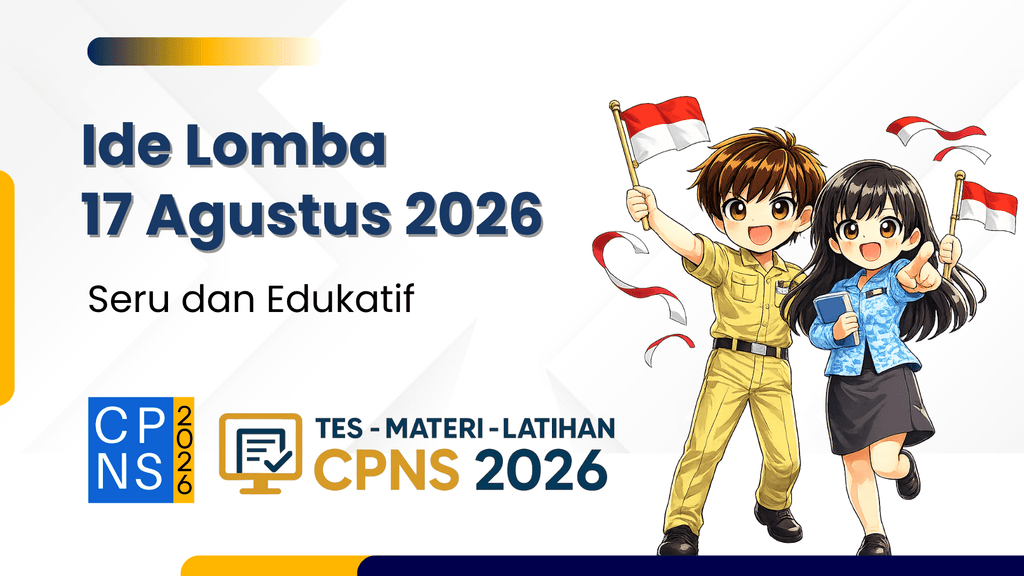 Ide Lomba 17 Agustus 2026 yang Seru dan Edukatif