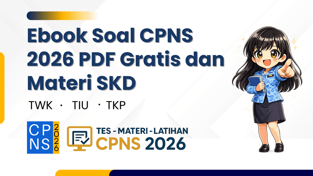 Ebook Soal CPNS 2026 PDF Gratis dan Materi SKD TWK, TIU, TKP